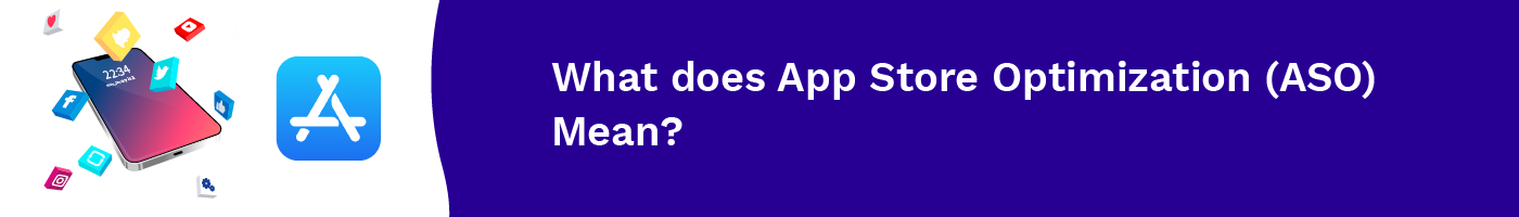 what does app store optimization aso mean